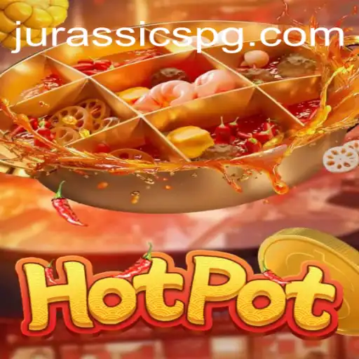Discovering Hotpot: A Thrilling Adventure in W1-JurassicPG.COM Oficial Slots Brasil #1